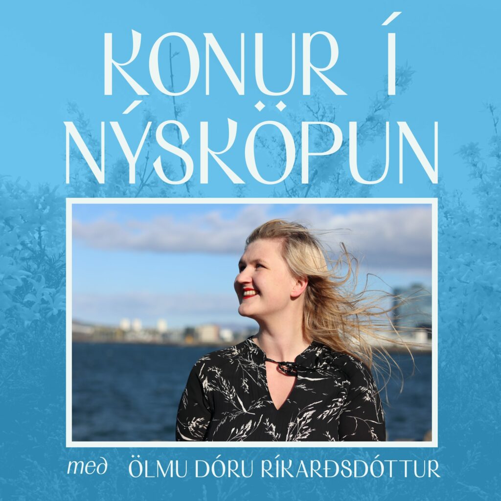 Hlaðvarpið konur í nýsköpun með Ölmu Dóru Ríkarðsdóttir